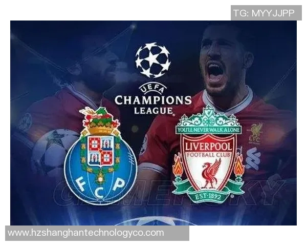 利物浦与波尔图对决阵容分析及比赛前瞻详解